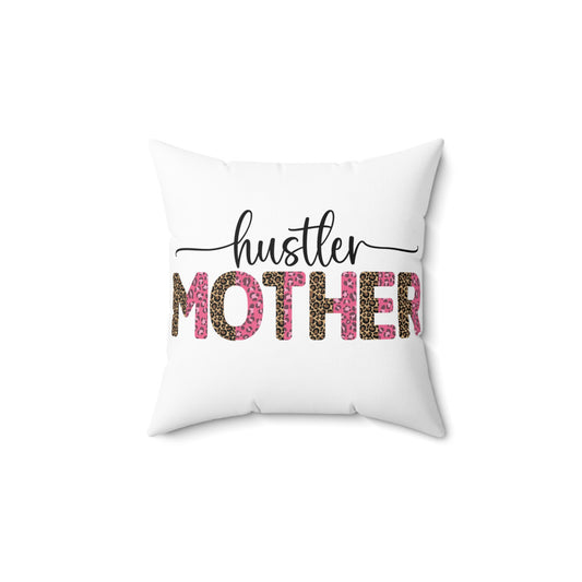 Hustler Mom - Polyester Square Pillow (1)